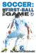 Soccer: The First-Ball Game by Martin Bidzinski