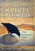 Awakening to the Spirit World: The Shamanic Path of Direct Revelation [With CDROM] by Sandra Ingerman