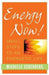 Energy Now!: Small Steps to an Energetic Life by Michelle Cederberg