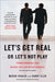 Let's Get Real or Let's Not Play: Transforming the Buyer/Seller Relationship by Mahan Khalsa