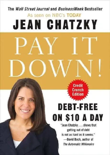 Pay It Down!: Debt-Free on $10 a Day by Jean Chatzky