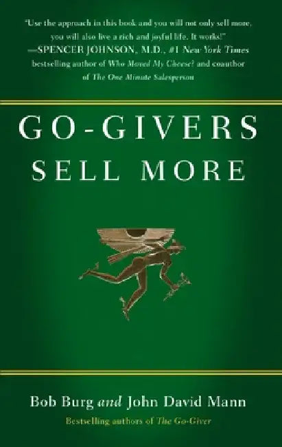 Go-Givers Sell More by Bob Burg