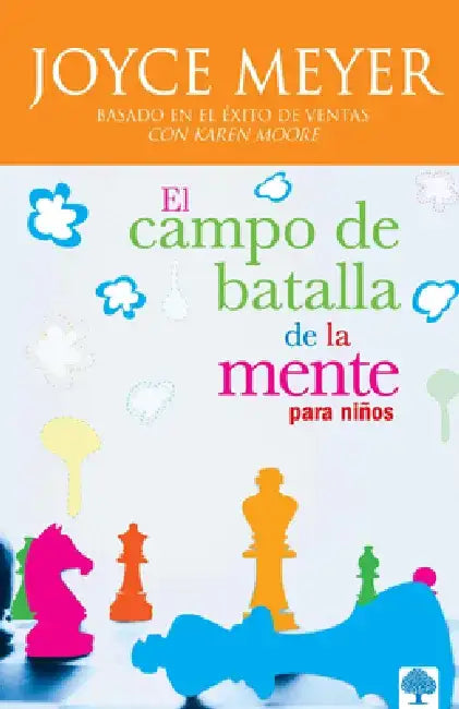 El Campo de Batalla de la Mente Para Ninos by Joyce Meyer