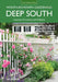 Deep South Month-By-Month Gardening: What to Do Each Month to Have a Beautiful Garden All Year: Alabama, Louisiana, Mississippi by Nellie Neal