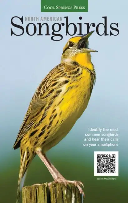 North American Songbirds: Identify the Most Common Songbirds and Hear Their Calls on Your Smartphone by Noble Proctor