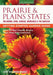 Prairie & Plains States Getting Started Garden Guide by Cathy Wilkinson-Barash