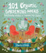 101 Organic Gardening Hacks: Eco-Friendly Solutions to Improve Any Garden by Shawna Coronado