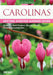 Carolinas Getting Started Garden Guide: Grow the Best Flowers, Shrubs, Trees, Vines & Groundcovers by Toby Bost