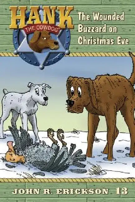 The Wounded Buzzard on Christmas Eve by John R. Erickson