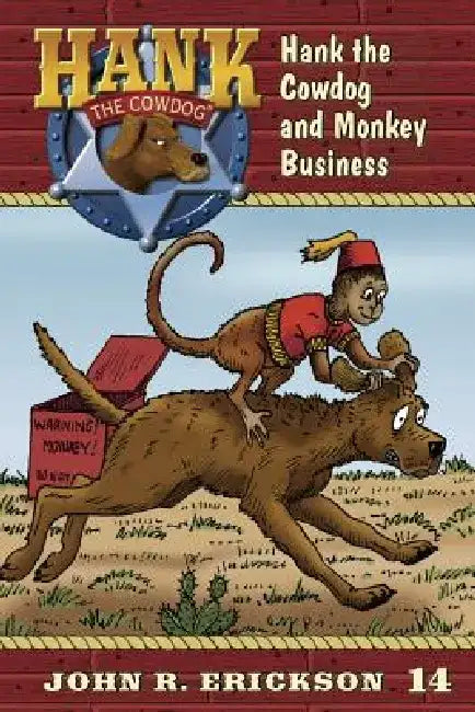 Hank the Cowdog and Monkey Business by John R. Erickson