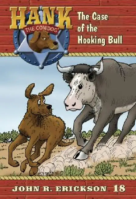 The Case of the Hooking Bull by John R. Erickson, Gerald L. Holmes