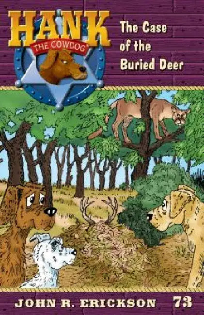 The Case of the Buried Deer by John R. Erickson