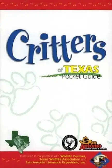 Critters of Texas Pocket Guide by Wildlife Forever