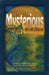 The Mysterious North Shore of Lake Superior: A Collection of Short Stories about Ghosts, UFOs, Shipwrecks and More by William Mayo