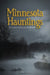 Minnesota Hauntings: Ghost Stories from the Land of 10,000 Lakes by Ryan Jacobson