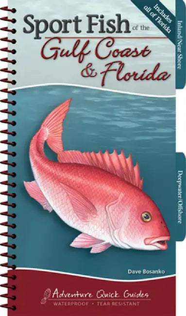 Sport Fish of the Gulf Coast & Florida by Dave Bosanko