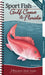Sport Fish of the Gulf Coast & Florida by Dave Bosanko