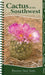 Cactus of the Southwest by Nora Bowers