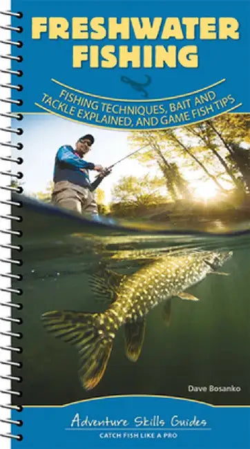 Freshwater Fishing by Dave Bosanko