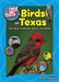 The Kids' Guide to Birds of Texas: Fun Facts, Activities and 85 Cool Birds by Stan Tekiela