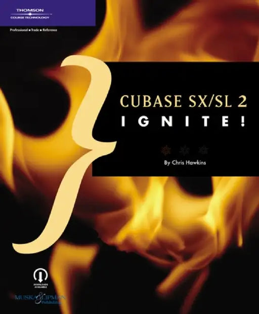 Cubase Sx Sl 2 Ignite! by Chris Hawkins