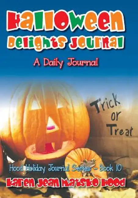 Halloween Delights Journal by Karen Jean Matsko Hood