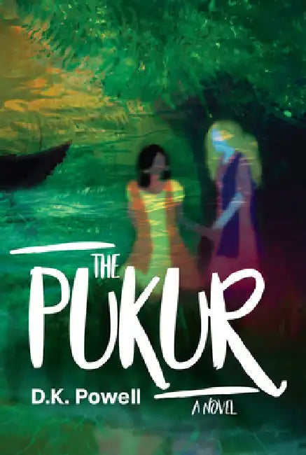 Pukur by Dk Powell