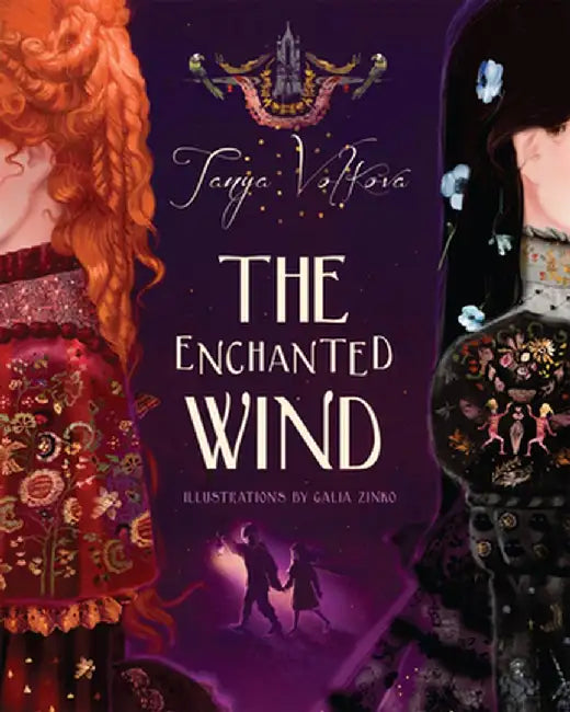The Enchanted Wind by Tanya Volkova