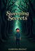 Sweeping Secrets by J. K., Bella