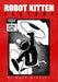 Robot Kitten Factory: Issue #2 by Mark Bussler