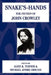 Snake's Hands: The Fiction of John Crowley by Alice K. Turner, Michael Andre-Druissi