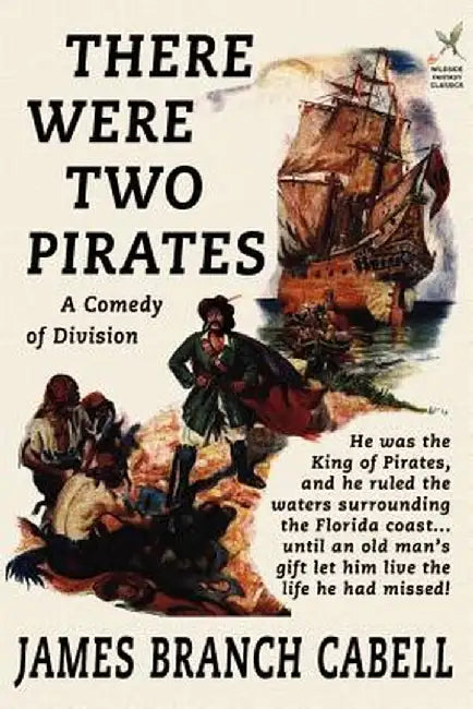 There Were Two Pirates by James Branch Cabell