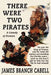 There Were Two Pirates by James Branch Cabell