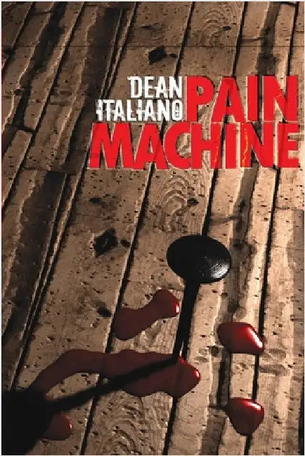 Pain Machine by Italiano, Dean