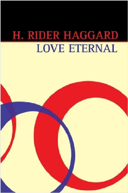Love Eternal by Haggard, H. Rider