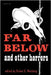 Far Below and Other Horrors from the Pulps by Weinberg, Robert