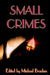 Small Crimes by Michael Bracken