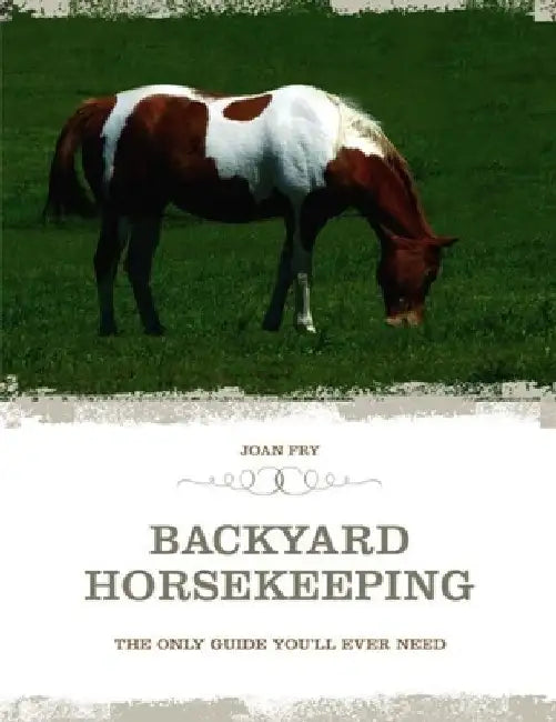 The Complete Trail Horse: Selecting, Training, and Enjoying Your Horse in the Backcountry by Dan Aadland
