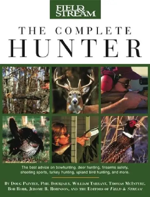 Complete Book of Wild Boar Hunting: Tips and Tactics That Will Work Anywhere by Todd Triplett
