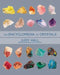 Encyclopedia of Crystals, Revised and Expanded by Judy Hall