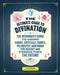 The Ultimate Guide to Divination: The Beginner's Guide to Using Cards, Crystals, Runes, Palmistry, and More for Insight and Predicting the Future by Liz Dean