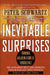 Inevitable Surprises: Thinking Ahead in a Time of Turbulence by Peter Schwartz