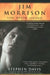 Jim Morrison: LIfe, Death, Legend by Stephen Davis