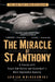 The Miracle of St. Anthony: A Season with Coach Bob Hurley and Basketball's Most Improbable Dynasty by Adrian Wojnarowski