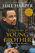Letters to a Young Brother: Manifest Your Destiny by Hill Harper