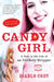 Candy Girl: A Year in the Life of an Unlikely Stripper by Diablo Cody