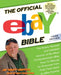 The Official eBay Bible, Third Edition: The Newly Revised and Updated Version of the Most Comprehensive eBay How-To Manual for Everyone from First-Tim by Jim Griffith