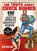 The Truth about Chuck Norris: 400 Facts about the World's Greatest Human by Ian Spector