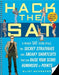 Hack the SAT: Strategies and Sneaky Shortcuts That Can Raise Your Score Hundreds of Points by Eliot Schrefer