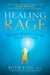 Healing Rage: Women Making Inner Peace Possible by Ruth King